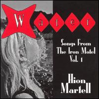 Hion Martell - Water: Songs from the Iron Motel, Vol. 1 lyrics