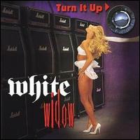White Widow - Turn It Up lyrics
