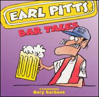 Earl Pitts - Bar Tales lyrics