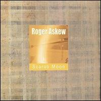Roger Askew - Scarab Moon lyrics