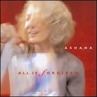 Ashana - All Is Forgiven lyrics