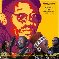Robert Doc Mthalane - Respect lyrics