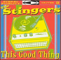 Stingers ATX - This Good Thing lyrics