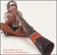 Indigenous Australia - Demurru: Solo Didjeridu for Relaxation & Meditation lyrics