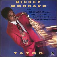 Rickey Woodard - Yazoo lyrics