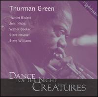 Thurman Green - Dance of the Night Creatures lyrics