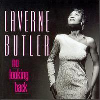 Laverne Butler - No Looking Back lyrics