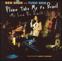 Ben Sher - Please Take Me to Brazil lyrics