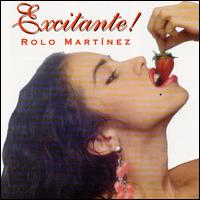 Rolo Martinez - Exitante lyrics