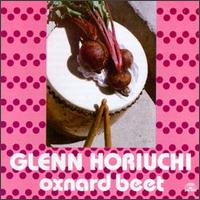 Glenn Horiuchi - Oxnard Beat lyrics
