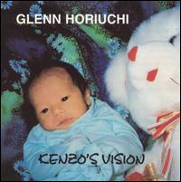 Glenn Horiuchi - Kenzo's Vision lyrics