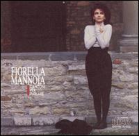 Fiorella Mannoia - Canzoni Per Parlare lyrics