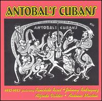 Antobal's Cubans - 1932-1937 lyrics
