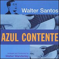 Walter Santos - Azul Contente lyrics