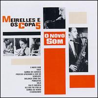 J.T. Meirelles - O Novo Som lyrics