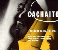Orlando "Cachaito" Lopez - Cachaito lyrics