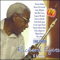 Richard Eges - Richard Egues and Friends: Cuban Sessions lyrics