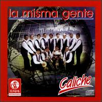 La Misma Gente - Caliche lyrics
