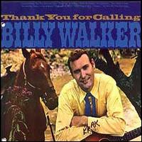 Billy Walker - Thank You for Calling lyrics