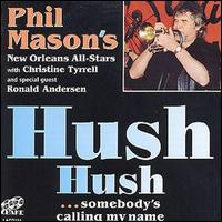 Phil Mason - Hush Hush lyrics