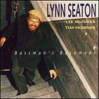 Lynn Seaton - Bassman's Basement lyrics