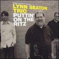 Lynn Seaton - Puttin on the Ritz lyrics