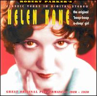 Helen Kane - Classic Years -- 1928-1930: Boop-Boop-A-Doop Girl lyrics