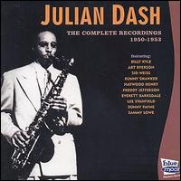 Julian Dash - Complete Recordings 1950-1953 lyrics
