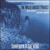 Willie August - Surrender to the Wind lyrics