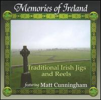 Matt Cunningham - Memories of Ireland: Traditional Irish Jigs and Reels lyrics