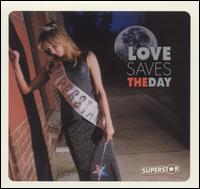 Love Saves the Day - Superstar lyrics