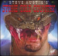 Steve Austin - Stone Cold Country lyrics