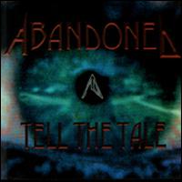 Adandoned - Tell the Tale lyrics