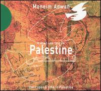 Moneim Adwan - Once Upon a Time in Palestine lyrics