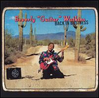 Beverly "Guitar" Watkins - Back in Business lyrics
