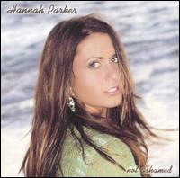 Hannah Parker - Not Ashamed lyrics