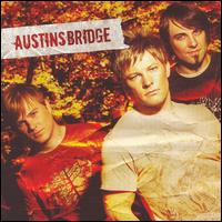 Austins Bridge - Austins Bridge lyrics