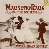 Avatar Brass Quintet - Magnetic Rags: Ragtime for Brass lyrics