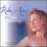 Robin Avery - Chasing Balloons lyrics