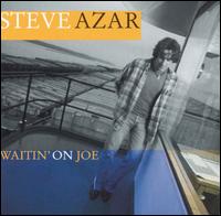 Steve Azar - Waitin' on Joe lyrics