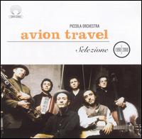 Piccola Orchestra Avion Travel - Selezione 1990-2000 lyrics