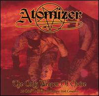 Atomizer - Only Weapon of Choice lyrics