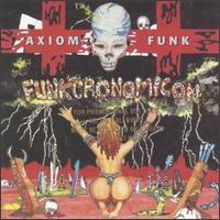 Axiom Funk - Funkcronomicon lyrics