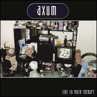 Axum - Like So Much Therapy lyrics
