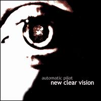 Automatic Pilot - New Clear Vision lyrics