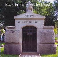 Automatic Pilot - Back from the Dead lyrics