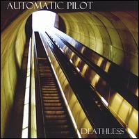 Automatic Pilot - Deathless lyrics