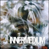 Robert Musso - Innermedium lyrics