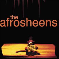 The Afrosheens - Welcome to My Wonderful Show lyrics