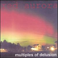 Red Aurora - Multiples of Delusion lyrics